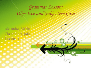 Grammar Lesson: Objective and Subjective Case - Vocab10-3CHS