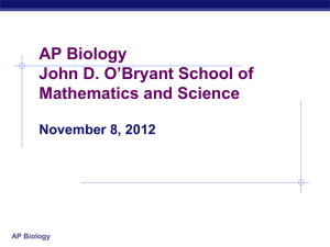 November 8 AP Biology - John D. O'Bryant School of Math & Science
