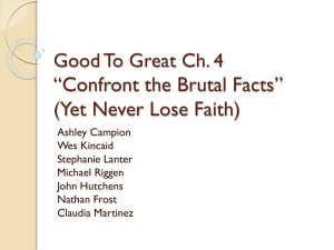 Good To Great Ch. 4 “Confront the Brutal Facts” (Yet Never Lose Faith)