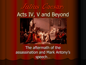 Julius Caesar: The aftermath of Mark Antony's speech…
