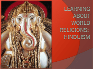 Learning About World Religions : Hinduism