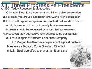 XII. Three Progressive Presidents