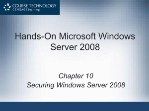 Week 14 Securing Windows 2008 Server