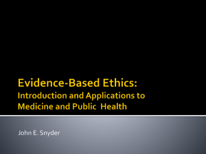 Evidence-Based Ethics: Applications to Medicine and Public Health