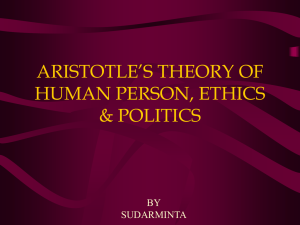 Aristotle's Theory of the Human Person, Ethics and State