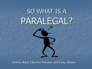 SO WHAT IS A PARALEGAL?