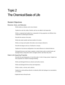 Topic 2 The Chemical Basis of Life Student Objectives Elements
