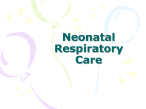 Neonatal Respiratory Care