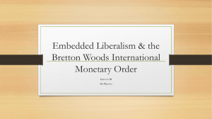 Embedded Liberalism & Bretton Woods International Monetary Order