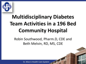 Multidisciplinary Diabetes Team Activities in a 200 Bed Community