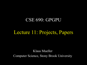 CSE 690: GPGPU Lecture 4: Stream Processing - SUNY