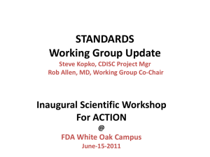 ACTION Standards Working Group Update