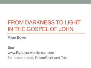 From Darkness to Light in the Gospel of John – Puckett 2015