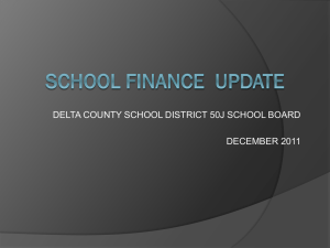 School Finance 101 - Delta County School District
