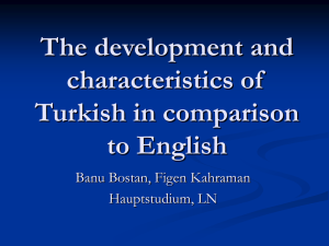 The development and characteristics of Turkish in comparison to