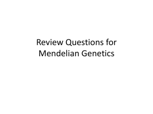 Review-Questions-for-mendeliangenetics
