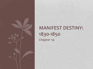 Manifest Destiny: 1830-1850