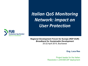 Italian QoS Monitoring Network: impact on User