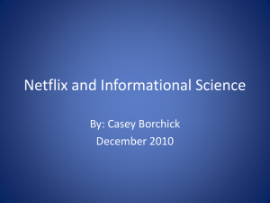 Netflix and Informational Science