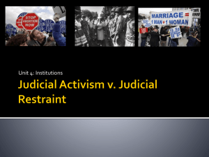Judicial Activism v. Judicial Restraint