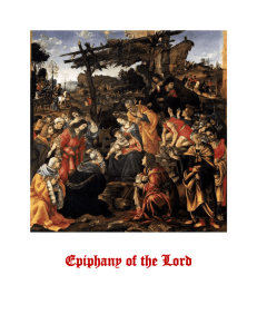 The Epiphany of the Lord January 5, 2014