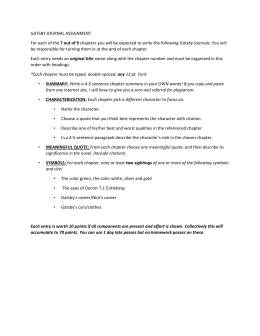the great gatsby journal assignment This is a dialectical journaling assignment that asks students to write a page per chapter essentially, students will be exploring their own ideas about the book, using what characters say and do to fuel their opinions. the great gatsby journal assignment This is a dialectical journaling assignment that asks students to write a page per chapter essentially, students will be exploring their own ideas about the book, using what characters say and do to fuel their opinions.