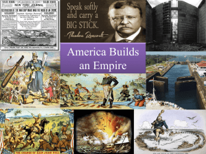 Unit 4A America Builds an Empire