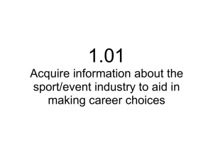1.01 Acquire information about the sport/event industry to aid in