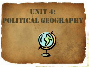 UNIT 4 Political Geography
