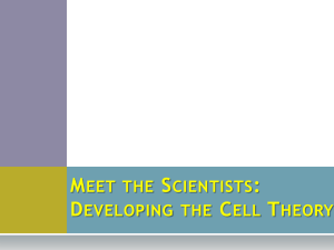 meet the scientists: developing the cell theory
