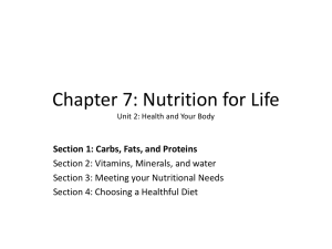 Chapter 7: Nutrition for Life Unit 2: Health and Your