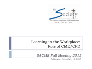 Learning in the Workplace: Role of CME/CPD