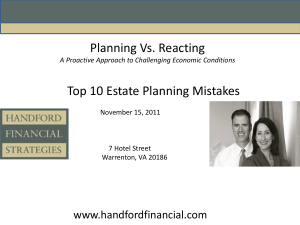 Planning Vs. Reacting and Top Ten Estate Planning Mistakes