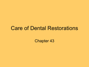 Care of Dental Restorations