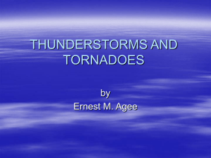 "Thunderstorms and Tornadoes EAS 133" Department of Earth