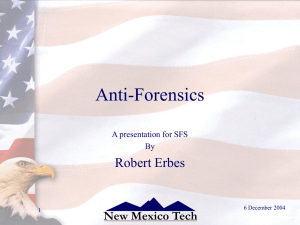 SFS Presentation: Anti-Forensics, December 6, 2004