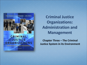 Criminal Justice Organizations: Administration and