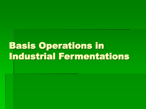 Semi-continuous fermentations