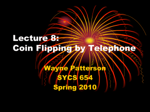 Lecture 12: Coin Flipping by Telephone