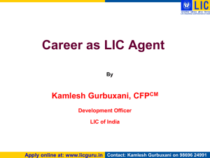 Kamlesh Gurbuxani on 98696 24991 Job Profile of LIC Agent The