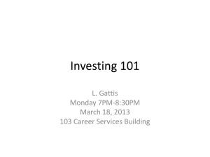 Investment 101 Presentation – March 18th, 2013