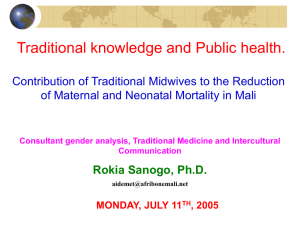 Traditional knowledge and Public health. Experience from Mali: