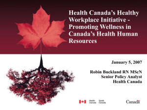 From a Healthy Nurses, Healthy Workplaces Agenda to a