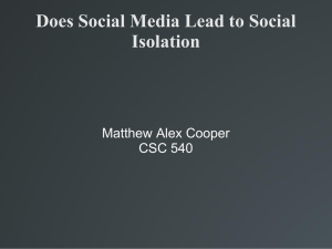 Does Social Media Lead to Social Isolation