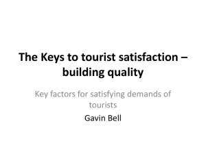 The Keys to tourist satisfaction – building quality