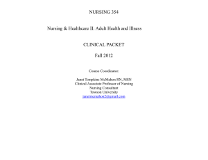 NURSING 354 Nursing & Healthcare II: Adult Health and Illness