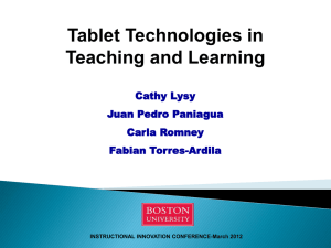 Tablet Technologies in Teaching and Learning