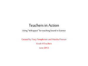 Teachers in Action Using *Wikispace* for teaching sound in Science
