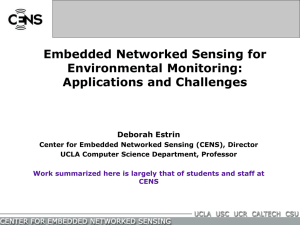 Embedded Networked Sensing Systems: motivations and challenges