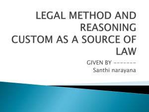 legal method and reasoning custom as a source of law